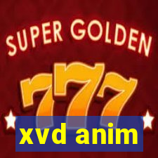 xvd anim